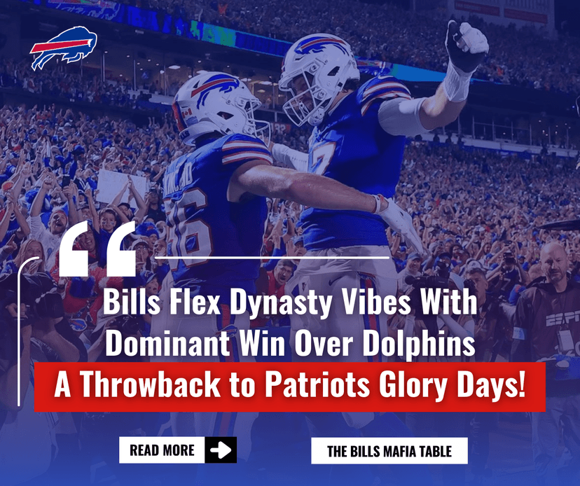 Bills Flex Dynasty Vibes With Dominant Win Over Dolphins – A Throwback to Patriots Glory Days!