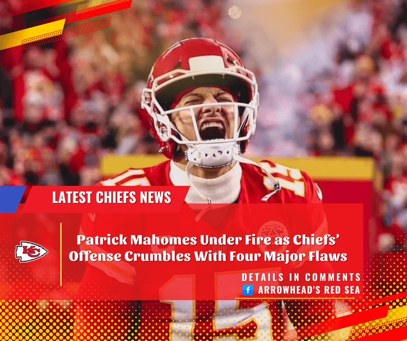 Patrick Mahomes Under Fire as Chiefs’ Offense Crumbles With Four Major Flaws