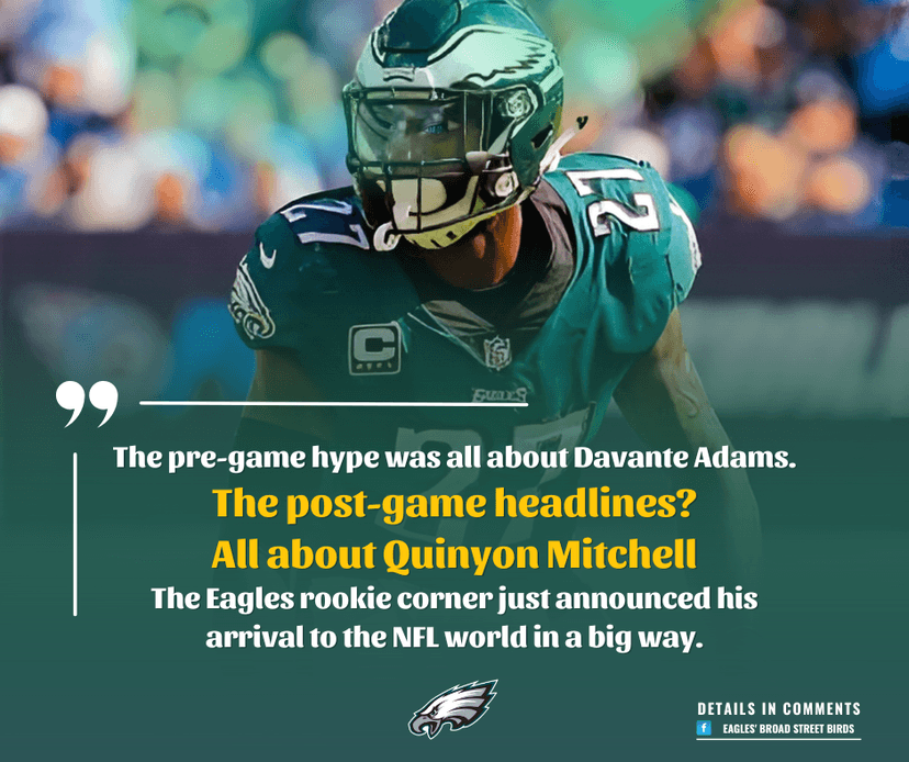 Rookie Quinyon Mitchell Locks Down Davante Adams, Sparks Eagles’ Statement Win
