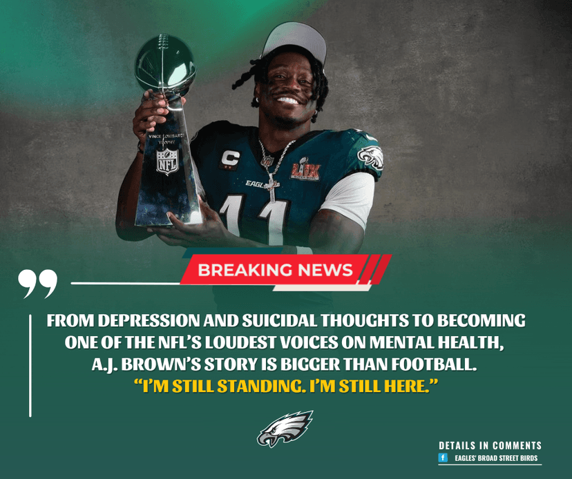 Eagles Star A.J. Brown Reveals Mental Health Battle That Nearly Ended It All — And How He Turned Pain Into Purpose