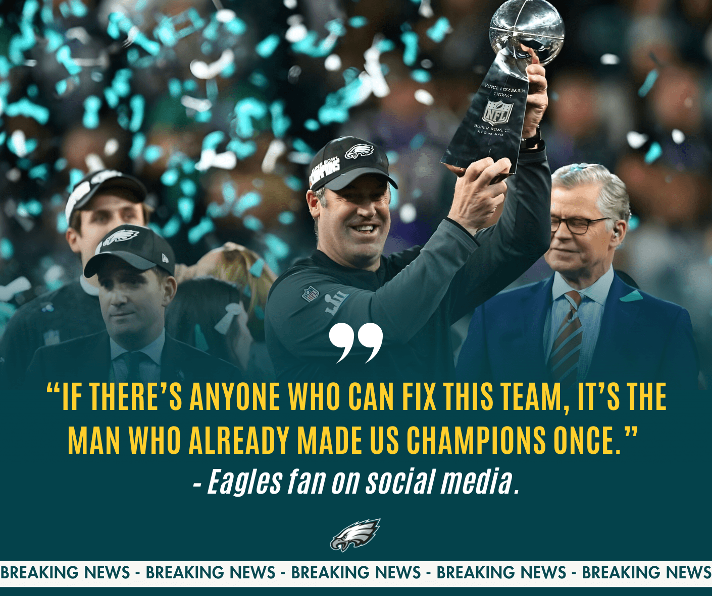 Eagles Bring Back Super Bowl–Winning Coach Doug Pederson to Replace Offensive Coordinator Kevin Patullo