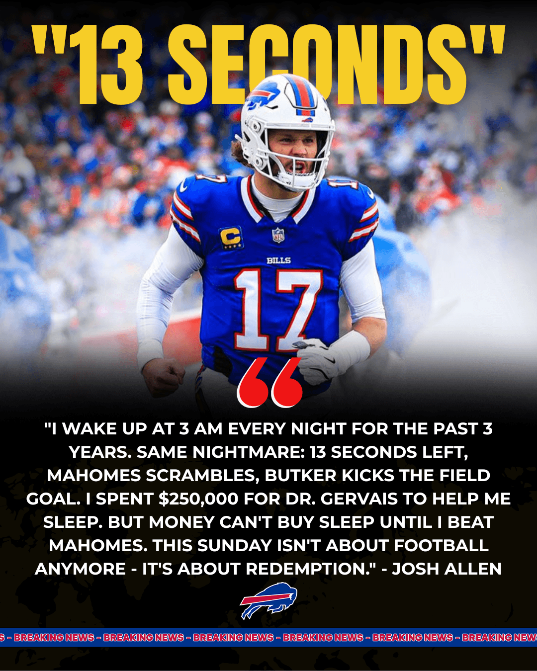  Allen Spends $250K To Erase "13 Seconds" Trauma - 47 Bills Players Pool $470K "Revenge Fund": Diggs Calls Crying "Don't Let Me Carry This Pain"