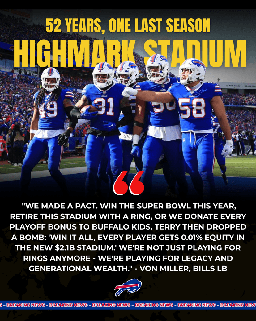 Bills' Final Season At Old Stadium: $110M Equity On The Line - 47 Players Make "Legacy Pact"