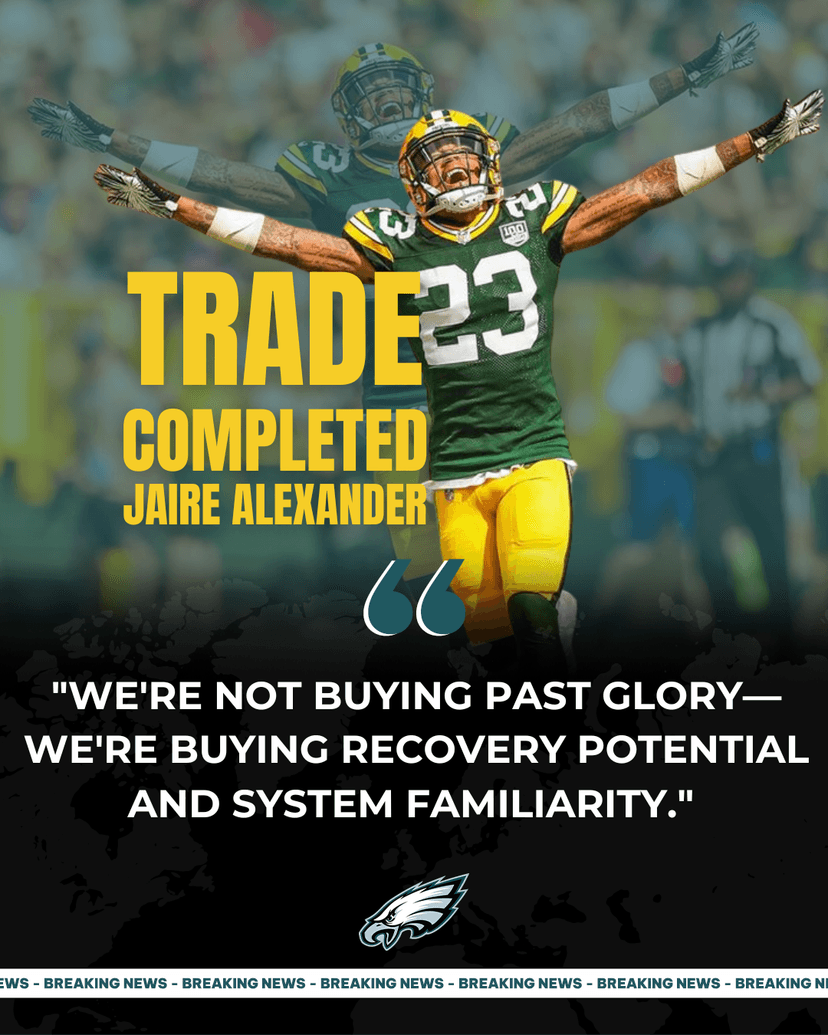 0 INT, 61 SNAPS, 5 HEALTHY SCRATCHES – Eagles Go All-In on Ex-All-Pro Jaire Alexander: Genius Rescue or Risky Gamble?