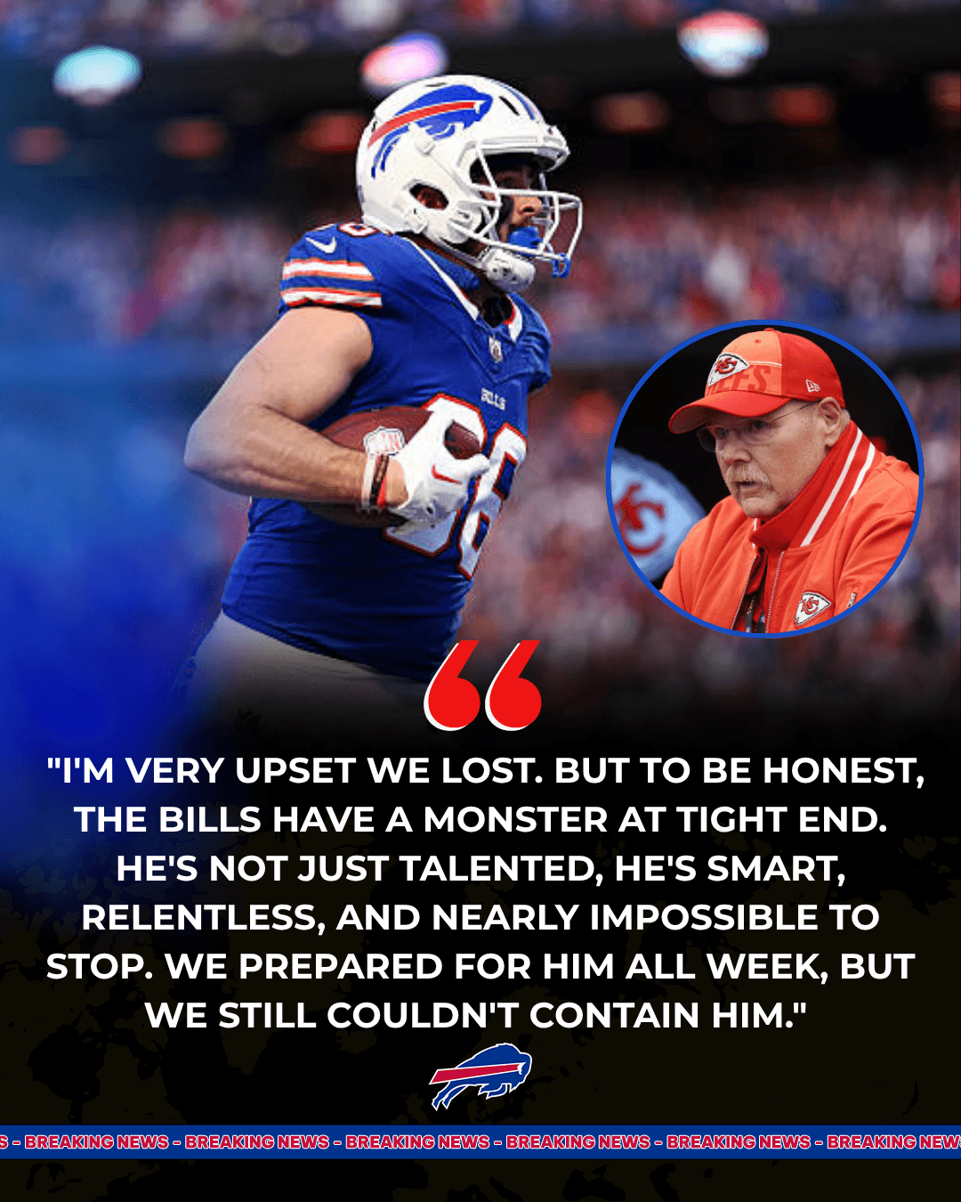 "He's a Monster" – Andy Reid Admits He Couldn't Stop Bills' TE After Highmark Loss