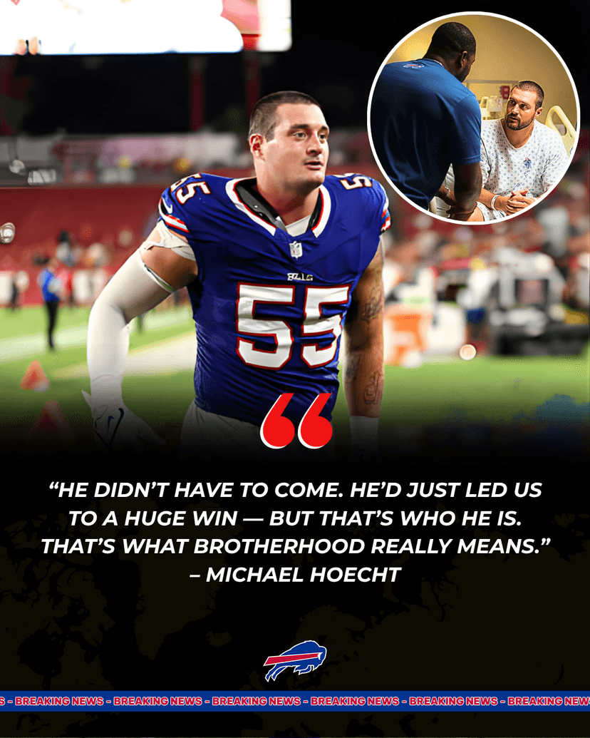 Bills’ Michael Hoecht Expresses Heartfelt Gratitude to a Teammate Who Skipped Postgame Celebrations to Visit Him in the Hospital — “Brotherhood Means More Than Anything.”