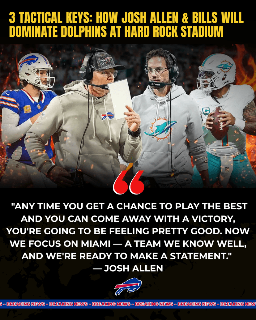 3 Tactical Keys: How Josh Allen & Bills Will Dominate Dolphins at Hard Rock Stadium