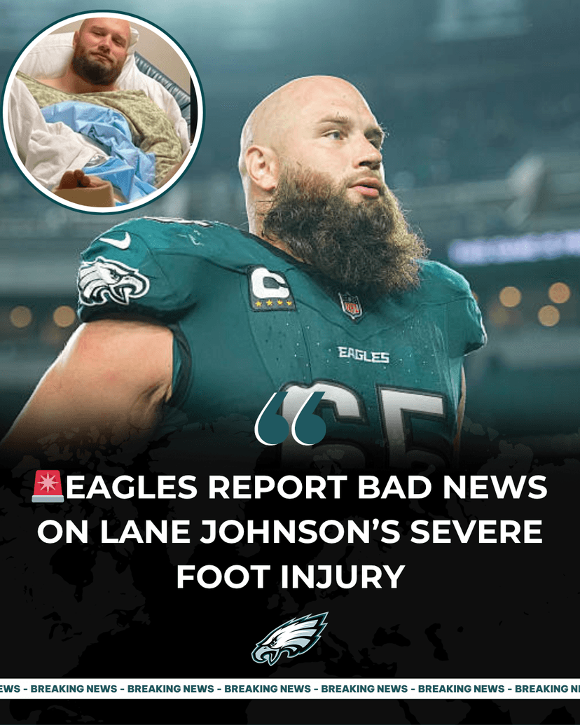 Eagles Report Bad News on Lane Johnson’s Severe Foot Injury