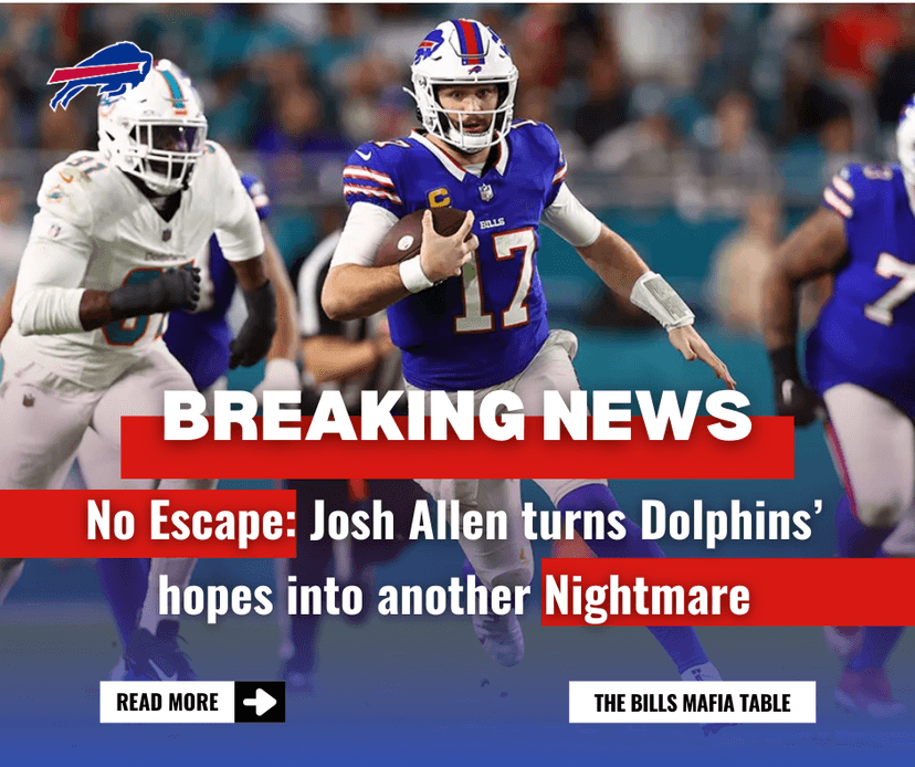 No Escape: Josh Allen Turns Dolphins’ Hopes Into Another Nightmare 