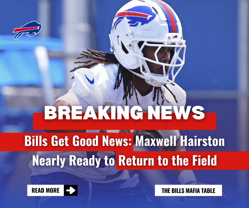 Buffalo Bills Await Rookie CB Maxwell Hairston’s Return