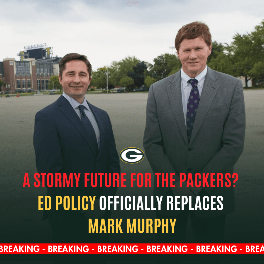 Green Bay Packers Shake-Up: Ed Policy Officially Replaces Mark Murphy as Team President
