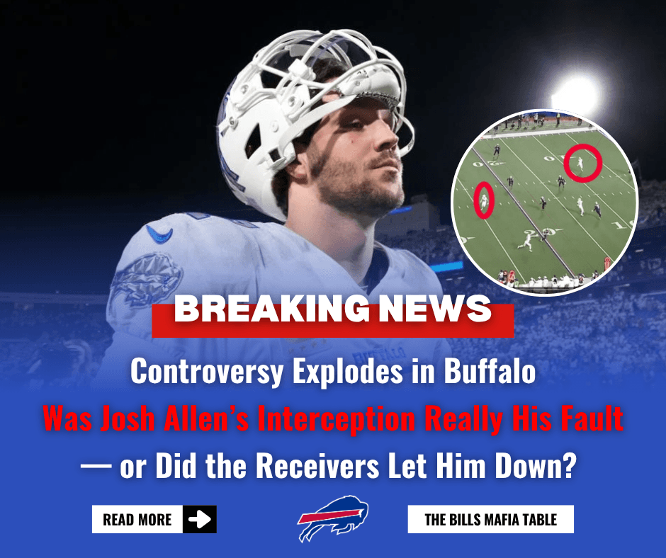 Buffalo Bills Controversy: Fans Clash Over Whether Josh Allen’s Interception Was His Fault or a Receiver Mistake