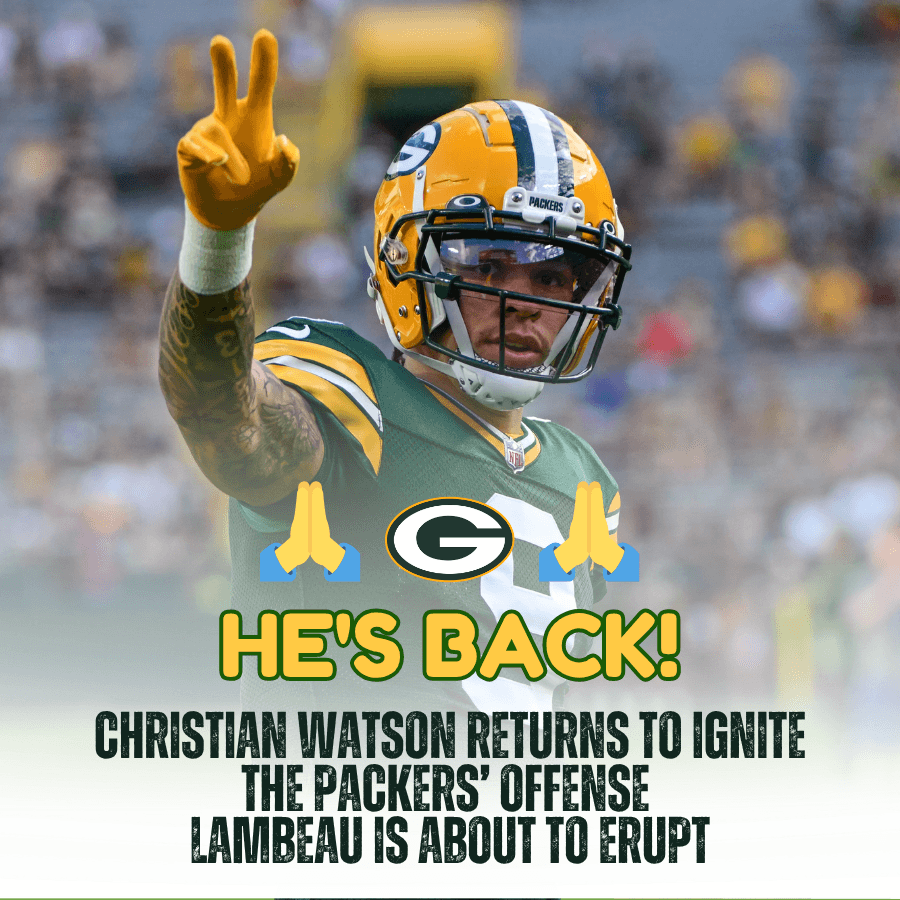 Packers Boost: WR Christian Watson Officially Returns — Green Bay’s Offense Just Got Dangerous Again