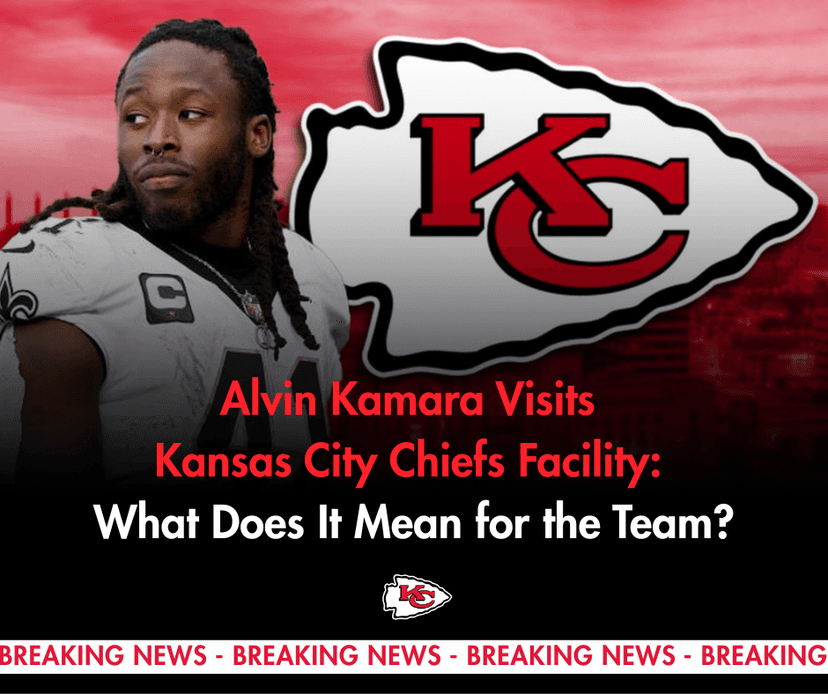 Alvin Kamara Visits Kansas City Chiefs Facility: What Does It Mean for the Team?