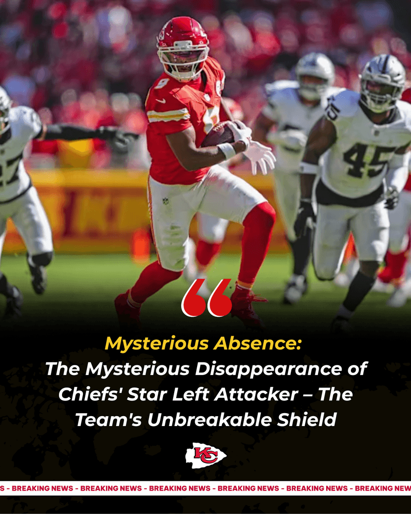 Mysterious Absence: The Mysterious Disappearance of Chiefs' Star Left Attacker – The Team's Unbreakable Shield