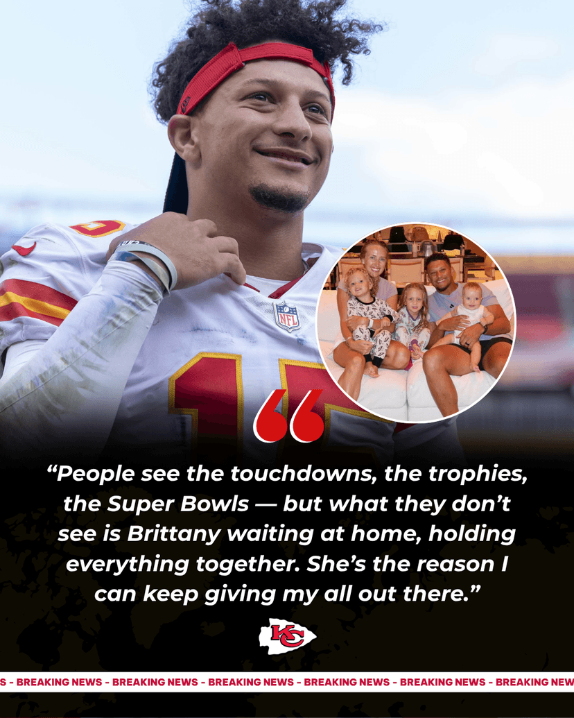 Patrick Mahomes’ Family Love Story: Brittany Mahomes – The Steadfast Support Behind the Chiefs’ Superstar