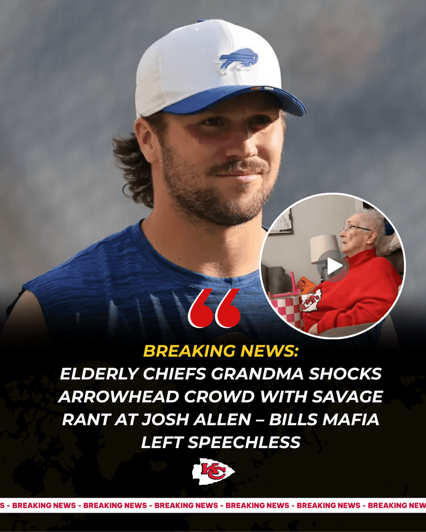 Elderly Chiefs Grandma Shocks Arrowhead Crowd With Savage Rant at Josh Allen – Bills Mafia Left Speechless